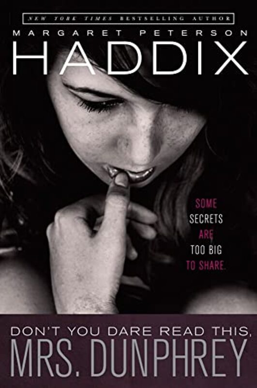 Book cover for "Don't You Dare Read This, Mrs. Dunphrey" by Margaret Peterson Haddix
