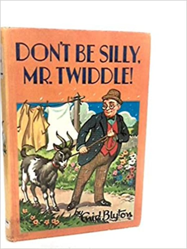 Book cover for "Don't be Silly Mr.Twiddle!" by Enid Blyton