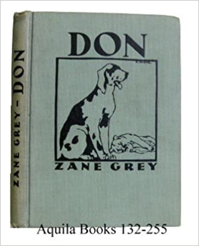 Book cover for "Don. The Story Of A Lion Dog" by Zane Grey