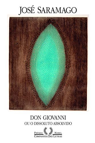 Book cover for "Don Giovanni ou o Dissoluto Absolvido" by Jose Saramago