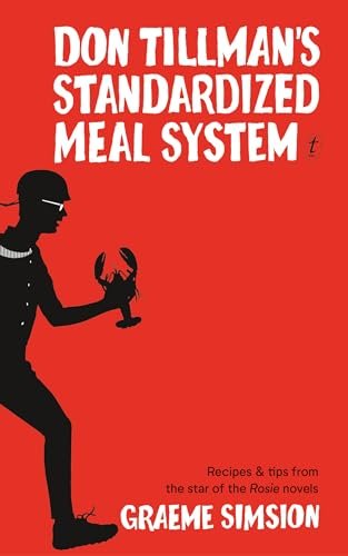 Book cover for "Don Tillman’s Standardized Meal System" by Graeme Simsion