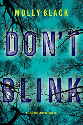 Book cover for "Don't Blink" by Molly Black