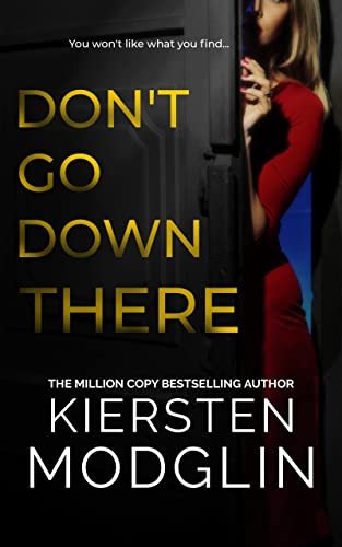 Book cover for "Don't Go Down There" by Kiersten Modglin