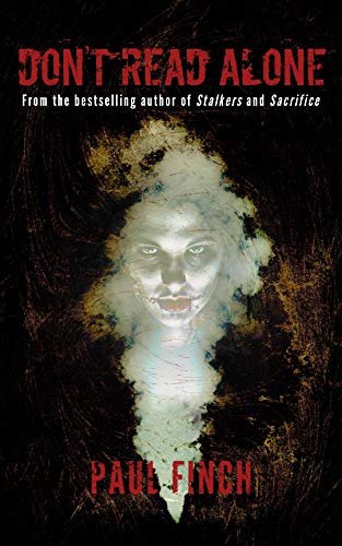 Book cover for "Don't Read Alone" by Paul Finch