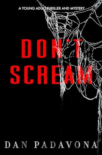 Book cover for "Don't Scream" by Dan Padavona