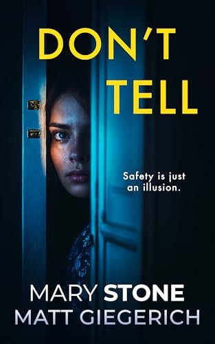 Book cover for "Don't Tell" by Mary Stone