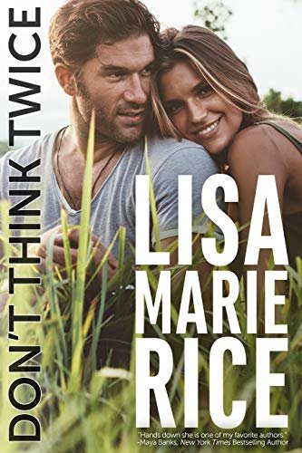 Book cover for "Don't Think Twice" by Lisa Marie Rice