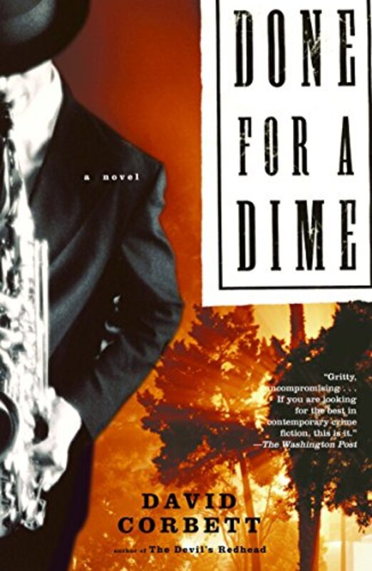 Book cover for "Done for a Dime" by David Corbett