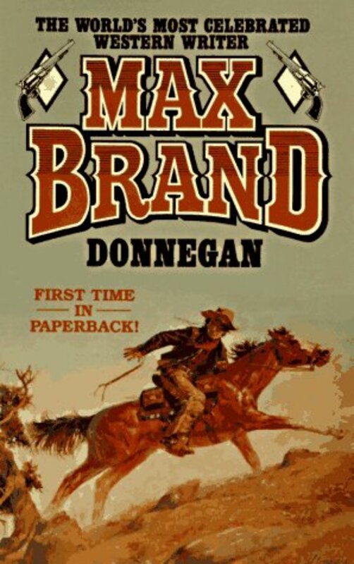 Book cover for "Donnegan / The Guns of Dorking Hollow" by Max Brand