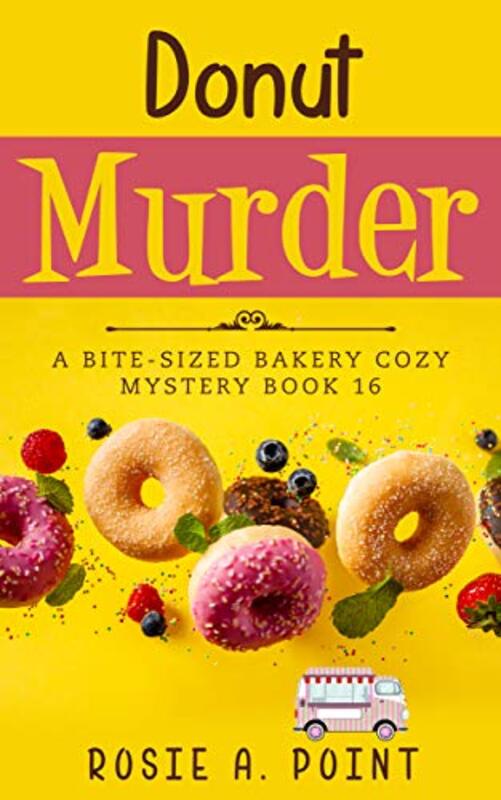 Book cover for "Donut Murder" by Rosie A Point