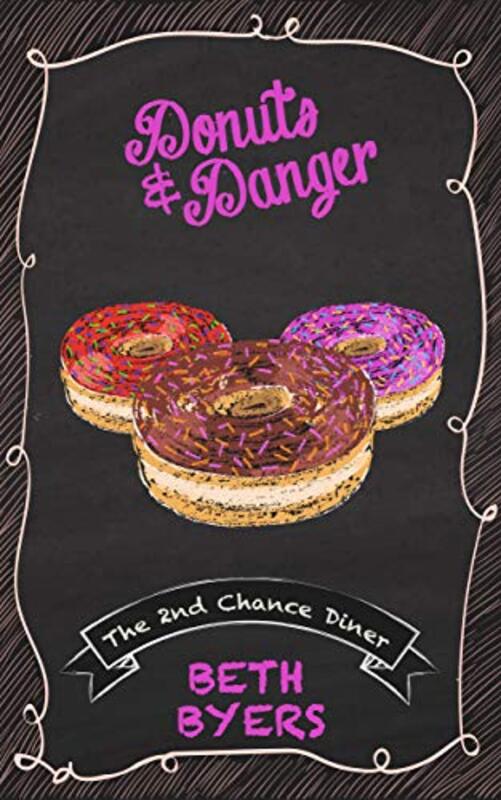 Book cover for "Donuts and Danger" by Beth Byers