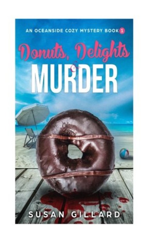 Book cover for "Donuts, Delights and Murder" by Susan Gillard