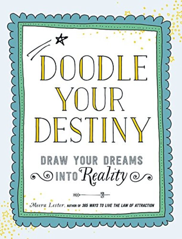 Book cover for "Doodle Your Destiny" by Meera Lester
