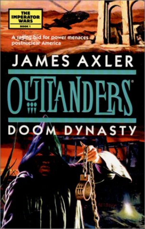 Book cover for "Doom Dynasty" by James Axler