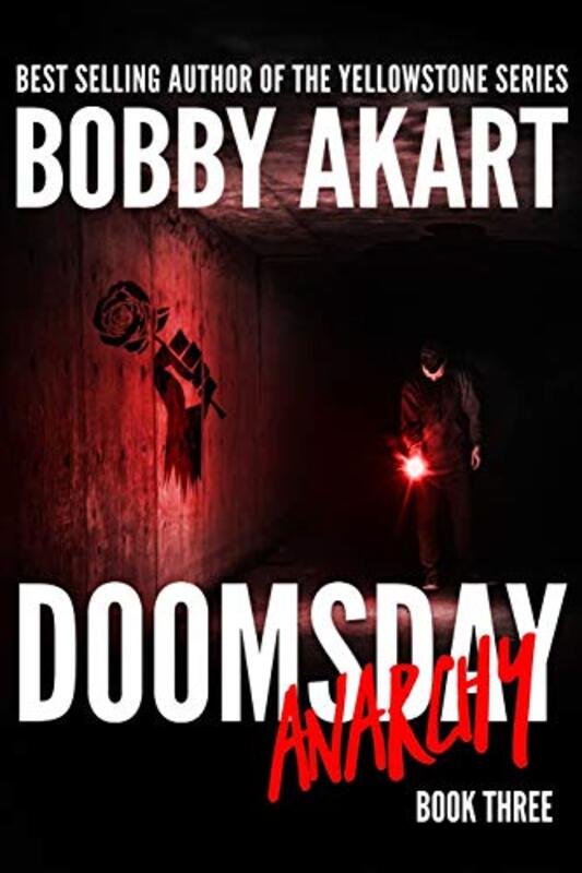 Book cover for "Doomsday Anarchy" by Bobby Akart