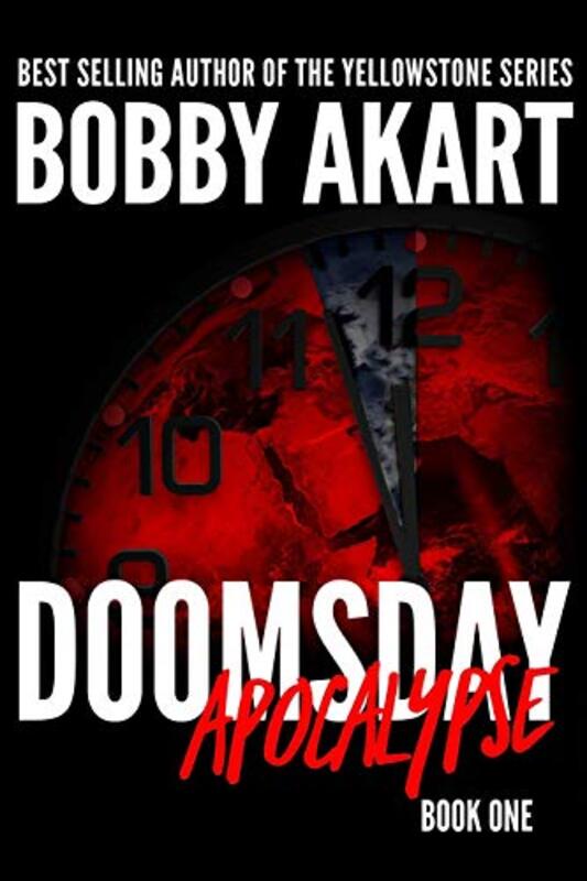 Book cover for "Doomsday Apocalypse" by Bobby Akart