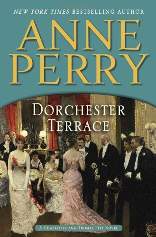 Book cover for "Dorchester Terrace" by Anne Perry