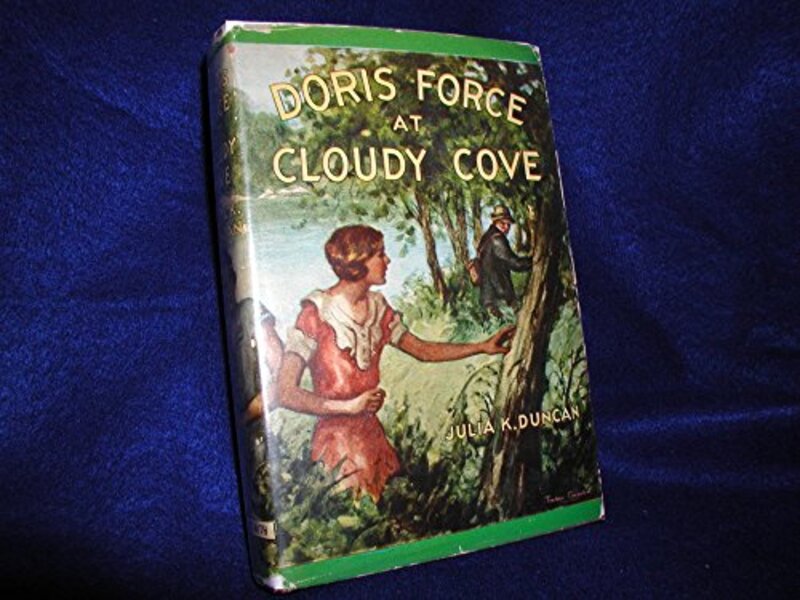 Book cover for "Doris Force at Cloudy Cove / The Old Miser's Signature" by Mildred A Wirt