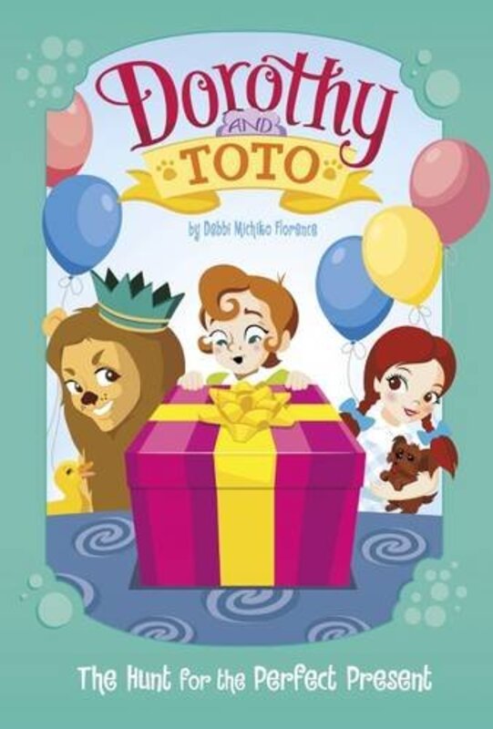 Book cover for "Dorothy and Toto The Hunt for the Perfect Present" by Debbi Michiko Florence