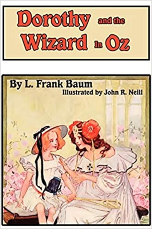 Book cover for "Dorothy and the Wizard in Oz" by L Frank Baum