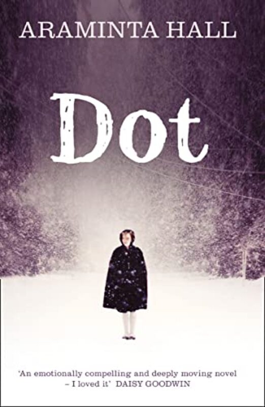 Book cover for "Dot" by Araminta Hall