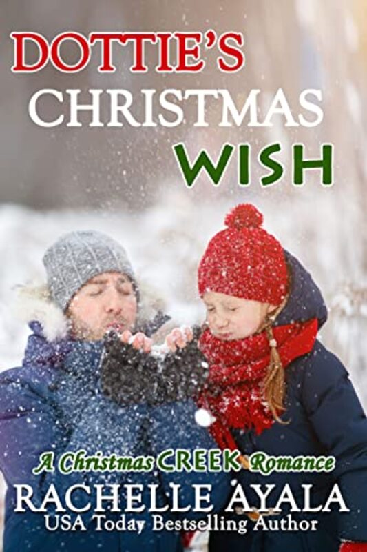Book cover for "Dottie's Christmas Wish" by Rachelle Ayala