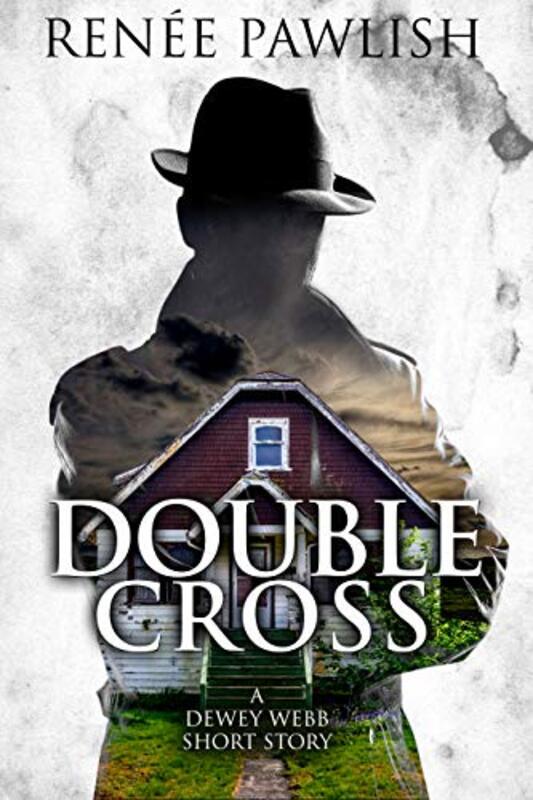 Book cover for "Double Cross" by Renee Pawlish