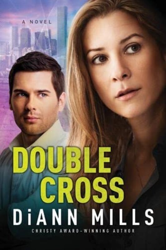 Book cover for "Double Cross" by DiAnn Mills