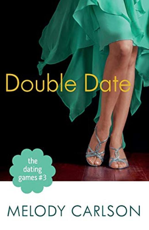 Book cover for "Double Date" by Melody Carlson