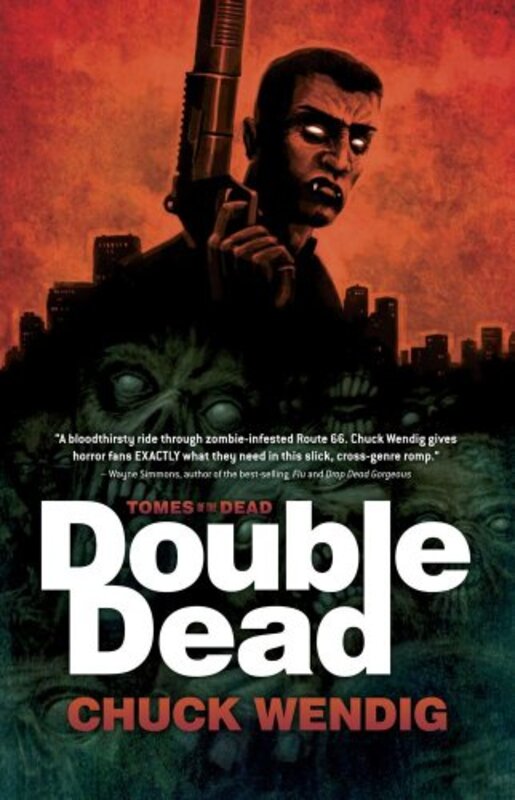 Book cover for "Double Dead" by Chuck Wendig
