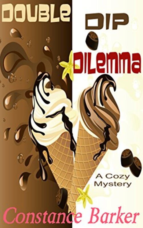 Book cover for "Double Dip Dilemma" by Constance Barker