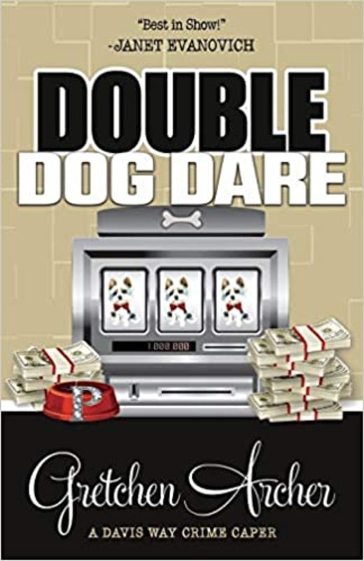 Book cover for "Double Dog Dare" by Gretchen Archer