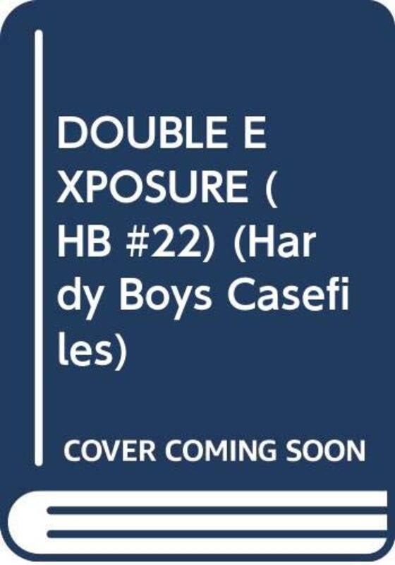 Book cover for "Double Exposure" by Franklin W Dixon