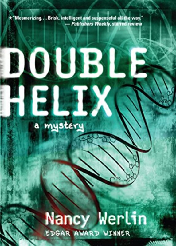 Book cover for "Double Helix" by Nancy Werlin