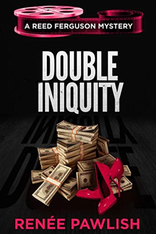 Book cover for "Double Iniquity" by Renee Pawlish