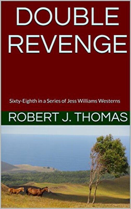 Book cover for "Double Revenge" by Robert J Thomas