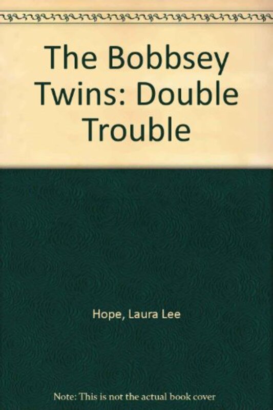 Book cover for "Double Trouble" by Laura Lee Hope