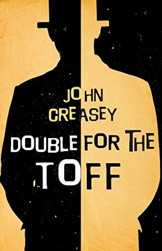 Book cover for "Double for the Toff" by John Creasey