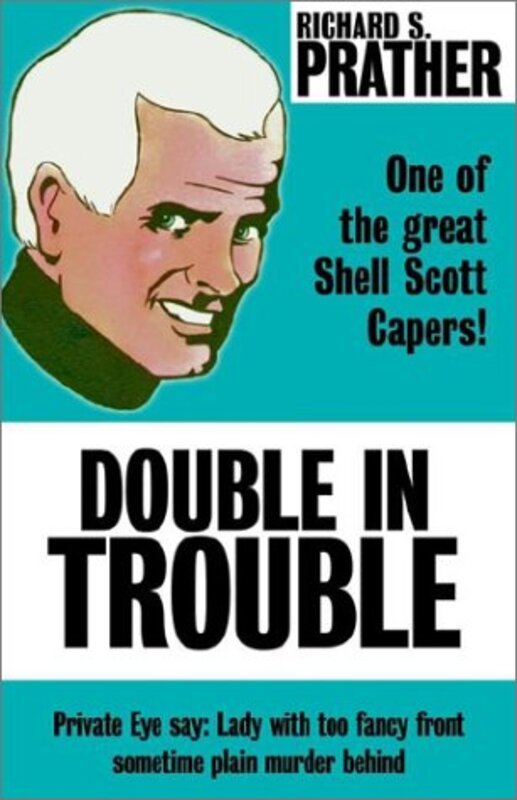 Book cover for "Double in Trouble" by Richard S Prather