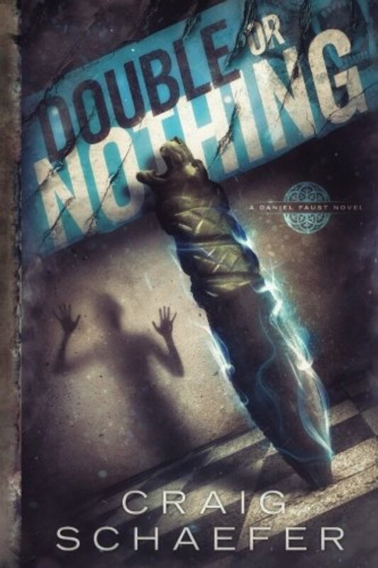 Book cover for "Double or Nothing" by Craig Schaefer