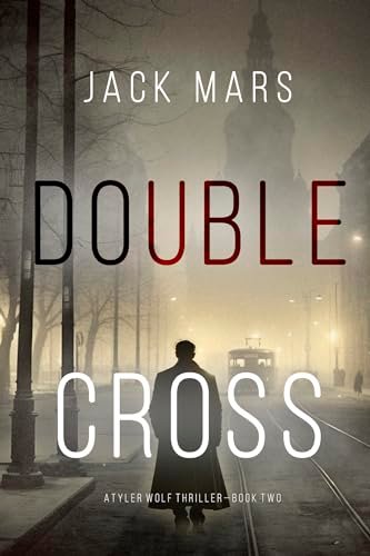Book cover for "Double Cross" by Jack Mars