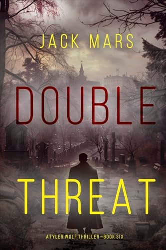 Book cover for "Double Threat" by Jack Mars