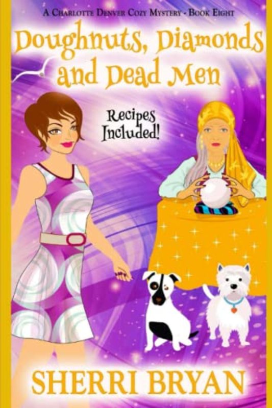 Book cover for "Doughnuts, Diamonds and Dead Men" by Sherri Bryan