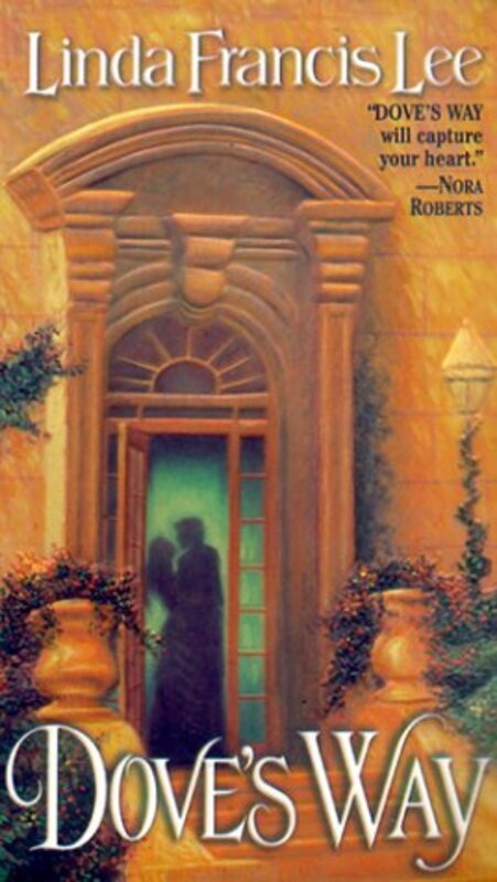 Book cover for "Dove's Way" by Linda Francis Lee