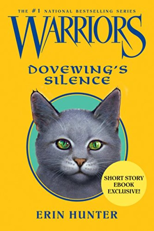 Book cover for "Dovewing's Silence" by Erin Hunter