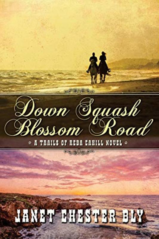 Book cover for "Down Squash Blossom Road" by Stephen and Janet Bly