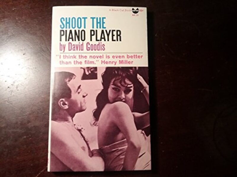 Book cover for "Down There/Shoot the Piano Player" by David Goodis
