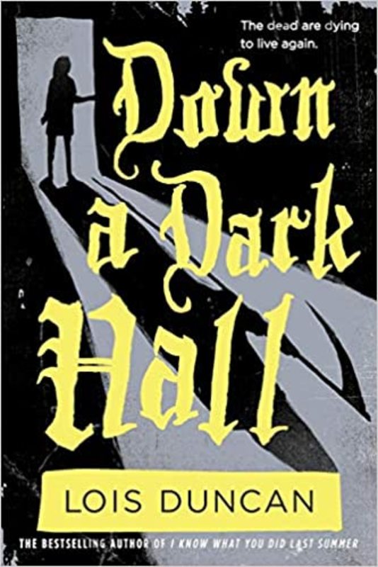 Book cover for "Down a Dark Hall" by Lois Duncan