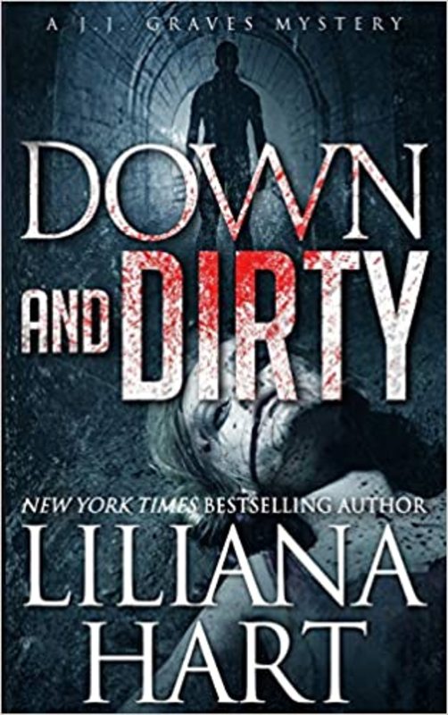 Book cover for "Down and Dirty" by Liliana Hart