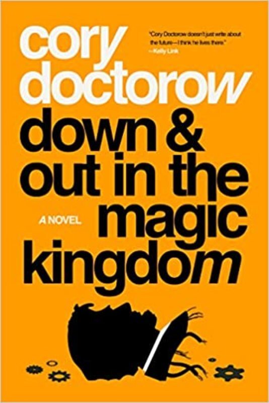 Book cover for "Down and Out in the Magic Kingdom"